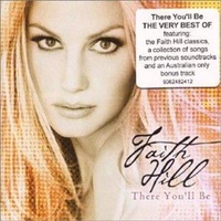 Faith Hill There You'll Be Music CD Album