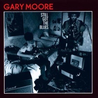 Still Got The Blues - Gary Moore CD Album
