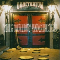 Odditorium or Warlords - Dandy Warhols CD