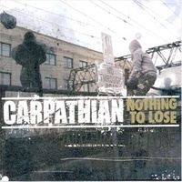 Nothing to Lose - Carpathian CD Album