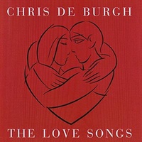 The Love Songs - Chris de Burgh CD Album