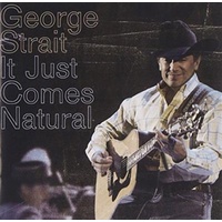 It Just Comes Natural - George Strait CD Album