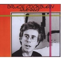 Humans: Deluxe Edition - Bruce Cockburn CD Album