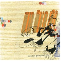 On Eve Street - Brendan Gallagher Music CD Album