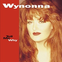 Wynonna Judd - Tell Me Why CD Album