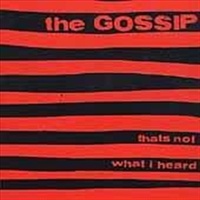 That's Not What I Heard - Gossip CD Album