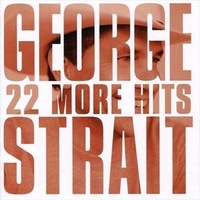 22 More Hits - George Strait CD Album