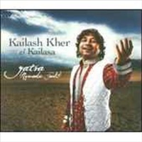 Yatra - Kailash Kher & Kailasa Music CD Album