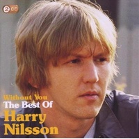 Without You: Best Of Harry Nilsson Music CD