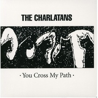 You Cross My Path - The Charlatans CD Album
