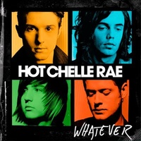 Whatever Hot Chelle Rae CD Album