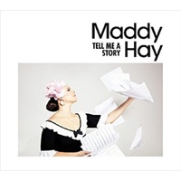 Tell Me A Story - Maddy Hay CD Album
