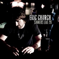 Sinners Like Me - Eric Church CD Album