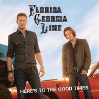Here's to the Good Times - Florida Georgia Line CD