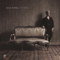 To Dust - Alice Russell CD Album