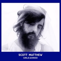 Unlearned Scott Matthews Music CD Album