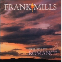Prelude To Romance - Frank Mills CD Album