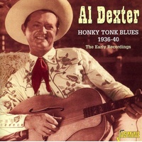 Honky Tonk Blues 1936-1940 - Al Dexter Music CD Album