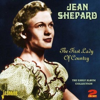 First Lady of Country: Early - Jean Shepard CD Album