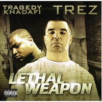 Lethal Weapon - Tragedy Khadafi & Trez CD