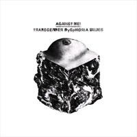 Transgender Dysphoria Blues - Against Me CD Album | Music CD