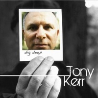 Dig Deep - Tony Kerr CD Album | Music CD