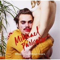 What's Life Without Losers - Mikhael Paskalev CD Album