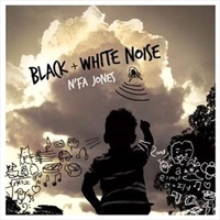 Black + White Noise - Nfa Jones CD Album