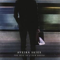 Rise Of A New Breed - Aveira Skies CD Album