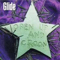 Open Up And Croon - Glide Music CD Album