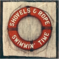 Swimmin Time - Shovels and Rope CD Album