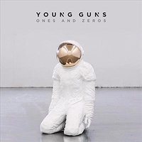 Young Guns Ones and Zeros CD Album