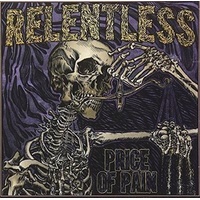 Price Of Pain - Relentless Music CD Album