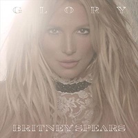Glory - Britney Spears Music CD Album