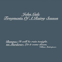 Fragments of a Rainy Season - John Cale CD Album