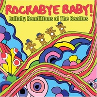 Lullaby Renditions: The Beatles - Rockabye Baby CD