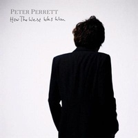 How the West Was Won - Peter Perrett CD Album