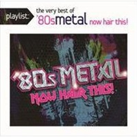 Playlist: Very Best 80s Metal - Various Artists CD