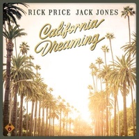 Rick Price & Jack Jones - California Dreaming CD Album