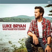 What Makes You Country - Luke Bryan Music CD Album