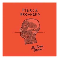 My Tired Mind EP - Pierce Brothers Music CD