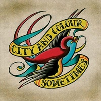Sometimes City and Colour CD Album