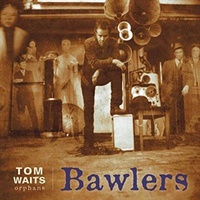 Bawlers - Tom Waits CD Album