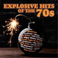 Explosive Hits Of The 70s - Various Artists Music CD