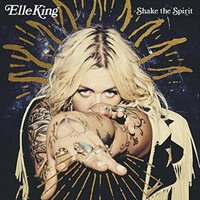 Shake The Spirit - Elle King CD Album | Music CD