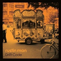 Drift Code - Rustin Man Music CD Album