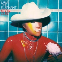 Social Cues - Cage The Elephant Music CD Album