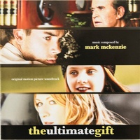 The Ultimate Gift Soundtrack - Mark Mckenzie CD