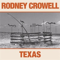 Music CD - Texas - Rodney Crowell CD Album