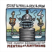 Surf and Mull and Sex and Fun - Mental As Anything CD